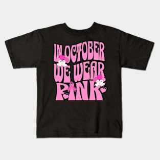 In October We Wear Pink Halloween Breast Cancer Kids T-Shirt